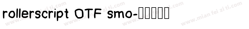 rollerscript OTF smo字体转换